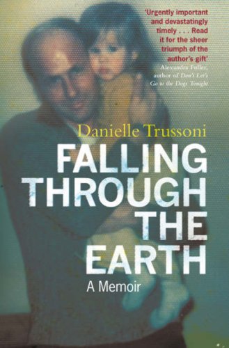 Falling Through the Earth: A Memoir