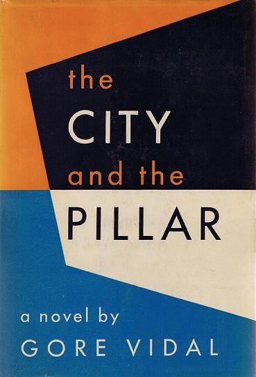 The City and the Pillar: A Novel