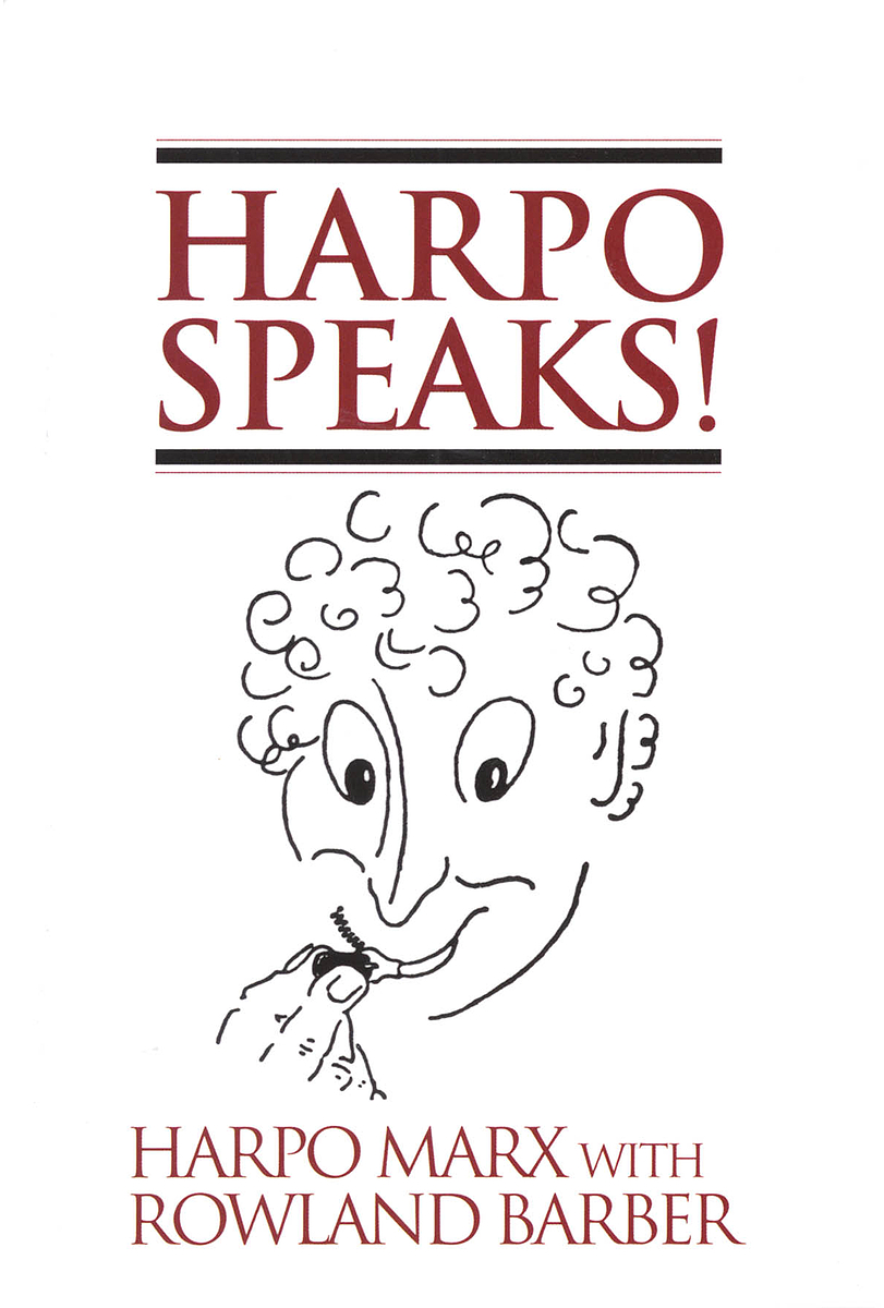 Harpo Speaks!