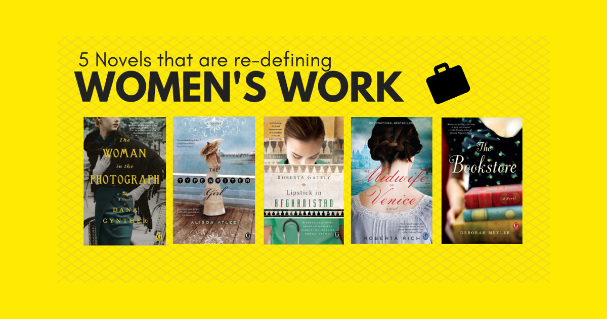 5 Novels That Are Re-Defining Women's Work - Off The Shelf